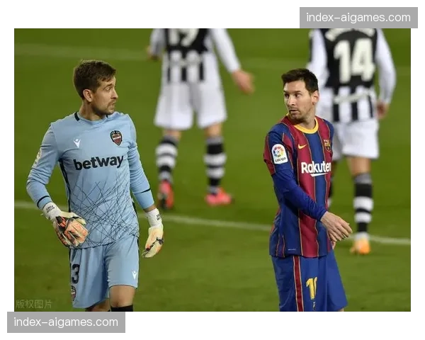 降级风险加剧，莱万特俱乐部股价单周下跌8%