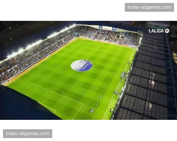 阿拉维斯对阵奥萨苏纳,两队为联赛中游位置展开激烈争夺 阿拉维斯对阵奥萨苏纳,两队为联赛中游位置展开激烈争夺